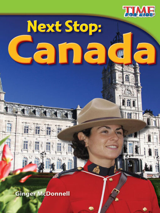 Title details for Next Stop: Canada by Ginger McDonnell - Available